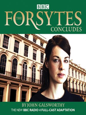 The Forsytes Concludes - Audiobook